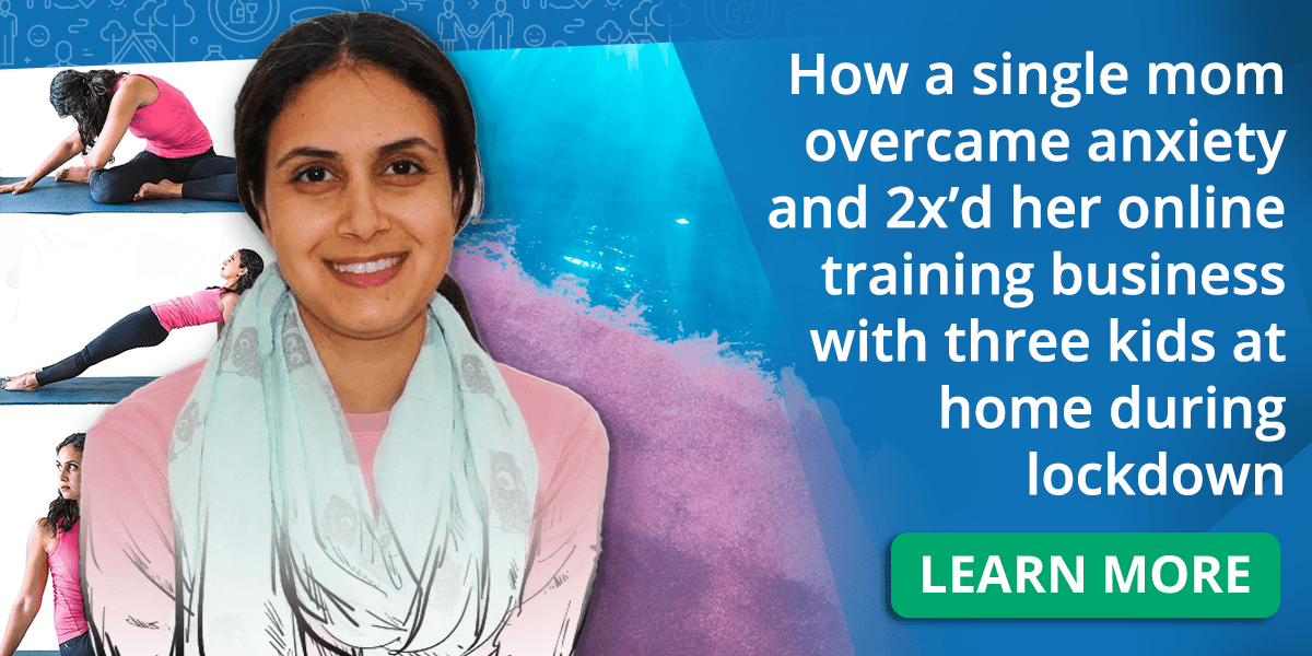 how-a-single-mom-overcame-anxiety-and-2x’d-her-online-training-business-with-three-kids-at-home-during-lockdown how-a-single-mom-overcame-anxiety-and-2x’d-her-online-training-business-with-three-kids-at-home-during-lockdown