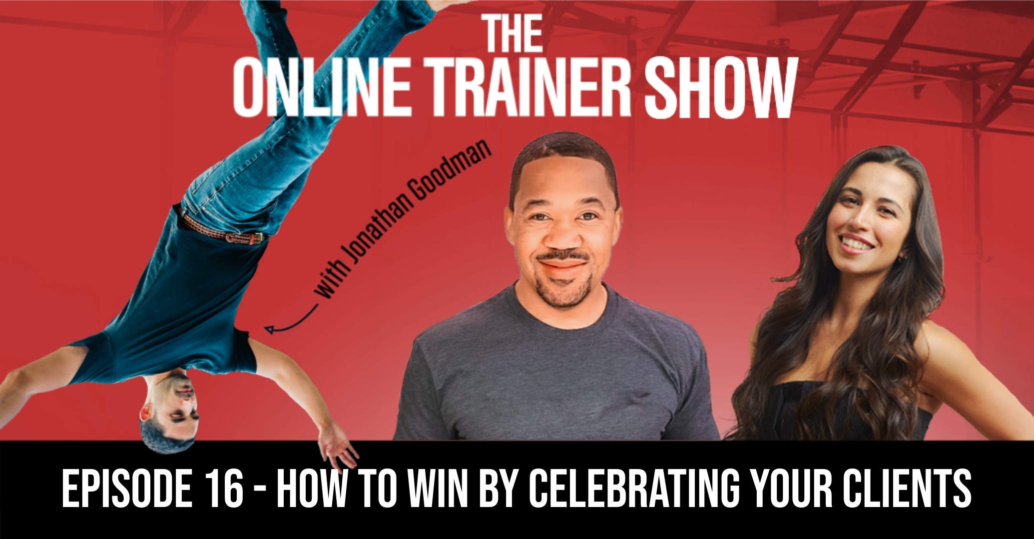 (ots#16)-how-to-win-by-celebrating-your-clients (ots#16)-how-to-win-by-celebrating-your-clients