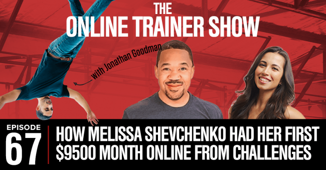 (otp#67)-how-melissa-shevchenko-had-her-first-$9500-month-online-from-challenges